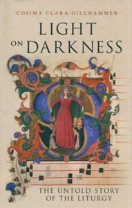Bild von Light on Darkness The Untold Story of the Liturgy