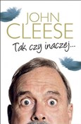 Polska książka : Tak czy in... - John Cleese