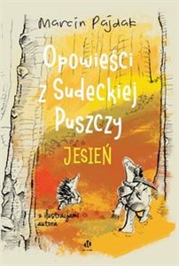 Bild von Opowieści z Sudeckiej Puszczy Jesień