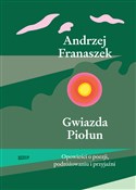 Gwiazda Pi... - Andrzej Franaszek -  fremdsprachige bücher polnisch 