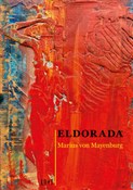 Polska książka : Eldorada - Mayenburg Marius von