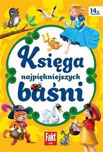 Obrazek Fakt Bajki. Księga najpiękniejszych baśni