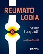 Reumatolog... - Bogna Grygiel-Górniak - Ksiegarnia w niemczech