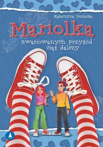 Obrazek Mariolka Zwariowanych przygód ciąg dalszy