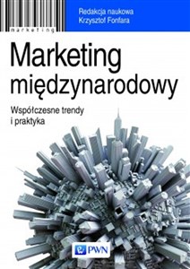 Obrazek Marketing międzynarodowy Współczesne trendy i praktyka.