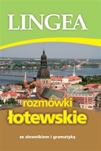 Obrazek Rozmówki łotewskie ze słownikiem i gramatyką