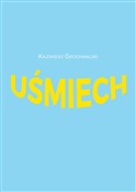 Uśmiech - Kazimierz Grochmalski -  polnische Bücher