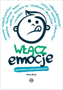Obrazek Włącz emocje Opowiadania socjoterapeutyczne
