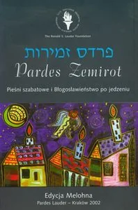 Obrazek Pardes Zemirot + CD Pieśni szabatowe i Błogosławieństwo po jedzeniu