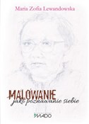 Polnische buch : Malowanie ... - Maria Zofia Lewandowska