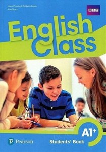 Obrazek English Class A1+ Student's Book Podręcznik wieloletni Szkoła podstawowa