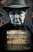 Polska książka : Ostatnią k... - Anna Klejzerowicz