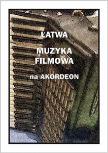 Obrazek Łatwa Muzyka filmowa na akordeon