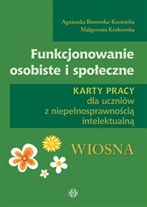 Bild von Funkcjonowanie osobiste i społeczne Karty pracy dla uczniów z niepełnosprawnością intelektualną Wiosna