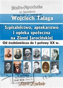 Szpitalnic... - Wojciech Talaga -  Polnische Buchandlung 