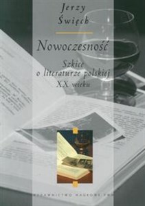 Obrazek Nowoczesność. Szkice o literaturze polskiej XX wieku