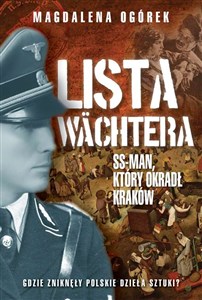 Bild von Lista Wachtera Generał SS, który ograbił Kraków