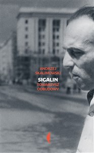 Obrazek Sigalin Towarzysz odbudowy