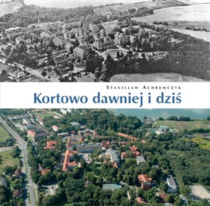 Bild von Kortowo dawniej i dziś