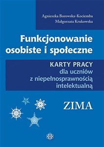 Obrazek Funkcjonowanie osobiste i społeczne. Zima Karty pracy dla uczniów z niepełnosprawnością intelektualną