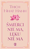 Książka : Śmierci ni... - Thich Nhat Hanh