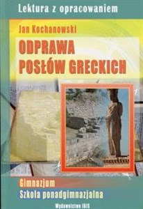 Bild von Odprawa posłów greckich Jan Kochanowski Lektura z opracowaniem