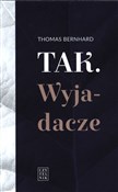 Polska książka : Tak Wyjada... - Thomas Bernhard