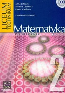 Bild von Matematyka 2 Podręcznik Zakres podstawowy Liceum, technikum