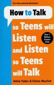 Bild von How to Talk so Teens will Listen & Listen so Teens will Talk