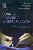 Polska książka : Chirurgia ... - Tito Lopes, Nick M. Spirtos, Raj Naik