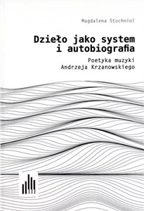 Obrazek Dzieło jako system i autobiografia