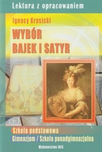 Obrazek Wybór bajek i satyr szkoła podstawowa, gimnazjum, szkoła ponadgimnazjalna. Lektura z opracowaniem.