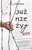 Książka : Już nie ży... - Krzysztof Koziołek