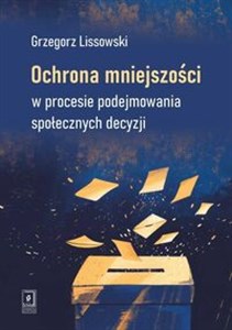 Obrazek Ochrona mniejszości w procesie podejmowania społecznych decyzji