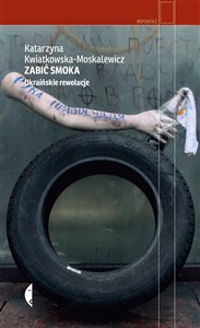 Bild von Zabić smoka Ukraińskie rewolucje