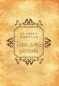 Takie sobi... - Izabela Gardian -  Polnische Buchandlung 