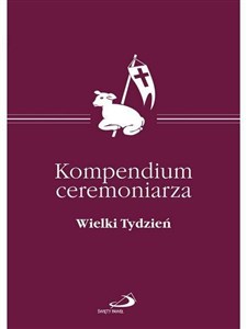 Bild von Kompendium Ceremoniarza. Wielki Tydzień