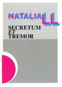 Obrazek Natalia LL Secretum et Tremor
