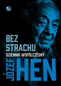 Książka : Bez strach... - Józef Hen