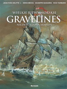 Obrazek Gravelines. Niezwyciężona armada