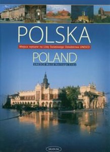 Obrazek Polska Miejsca wpisane na listę Światowego Dziedzictwa UNESCO