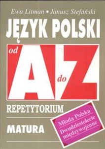 Obrazek Język polski Młoda Polska Dwudziestolecie międzywojenne od A do Z Repetytorium Matura Egzaminy
