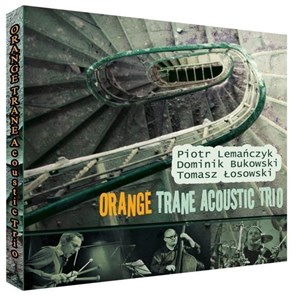 Obrazek Orange Trane Acoustic Trio CD