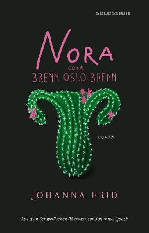 Obrazek FRID, J: NORA ODER BRENN OSLO BRENN