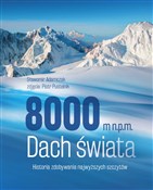 8000 m n.p... - Sławomir Adamczak -  polnische Bücher
