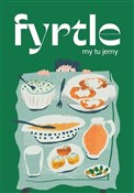 Fyrtle. My... - Magda Ratajczak, Mateusz Spurtacz -  fremdsprachige bücher polnisch 