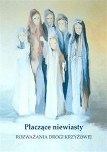 Obrazek Płaczące niewiasty Rozważania drogi krzyżowej