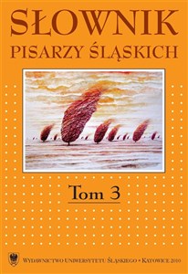 Bild von Słownik pisarzy śląskich. T.3