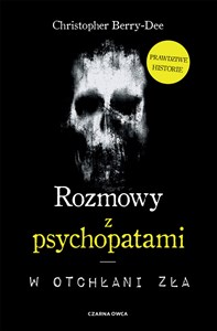 Bild von Rozmowy z psychopatami. W otchłani zła wyd. 2025