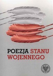 Bild von Poezja stanu wojennego Antologia wierszy, piosenek, kontrafaktur, parafraz i fraszek